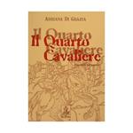 Il Quarto Cavaliere Storia di un amore