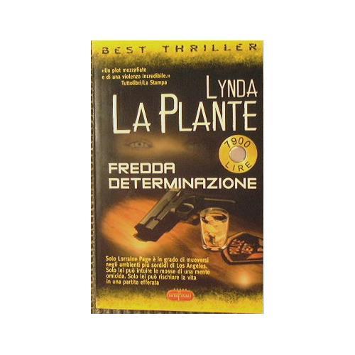 Fredda determinazione - Lynda La Plante - copertina