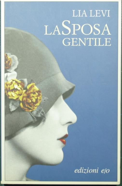 La sposa gentile - Lia Levi - copertina