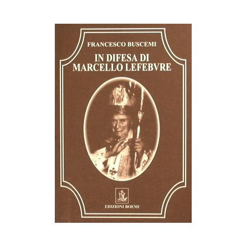 In difesa di Marcello Lefebvre - Francesco Buscemi - copertina