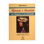 Aforismi e Aneddoti in lingua e in dialetto