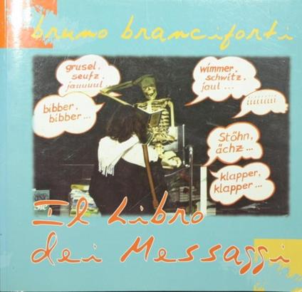 Il libro dei messaggi - Bruno Branciforti - copertina