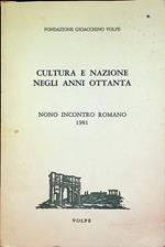 Cultura e nazione negli anni Ottanta: nono incontro romano, 1981