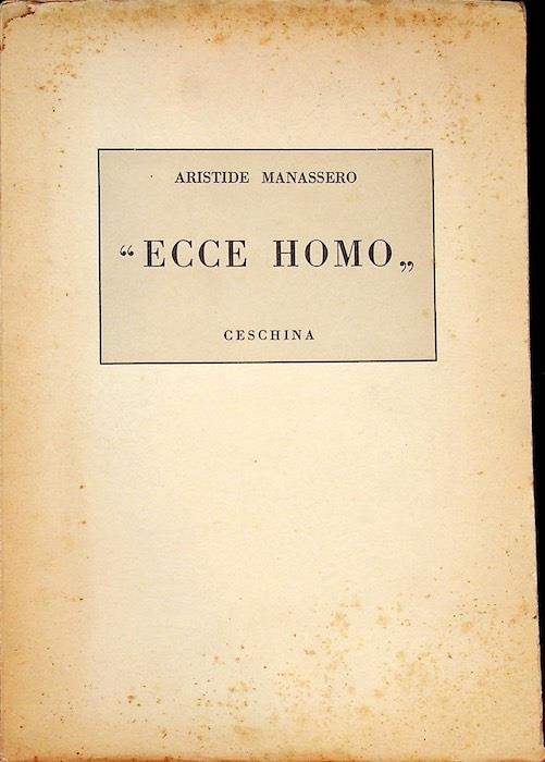 Ecce Homo: storia del processo di Gesù - Aristide Manassero - copertina