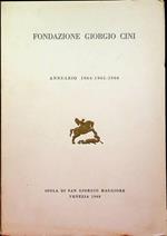 Fondazione Giorgio Cini: Annuario: 1964-1965-1966