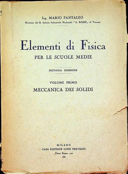 Elementi di fisica per le scuole medie: I. Meccanica dei solidi. Seconda edizione - Mario Pantaleo - copertina