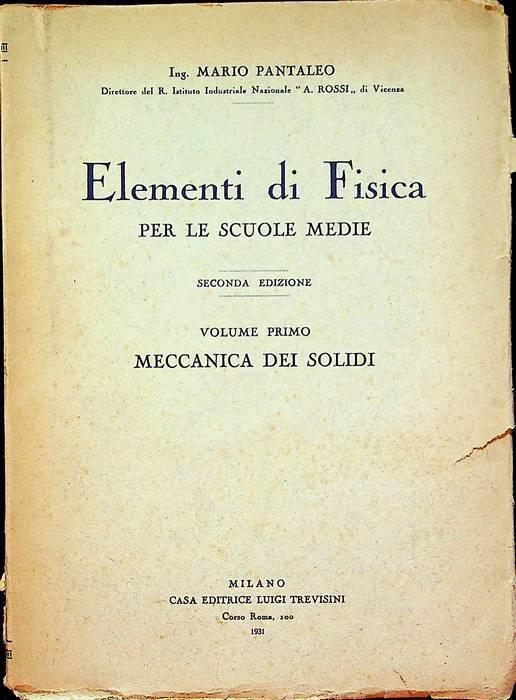 Elementi di fisica per le scuole medie: I. Meccanica dei solidi. Seconda edizione - Mario Pantaleo - copertina