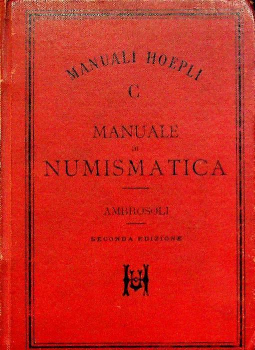 Manuale di numismatica - Solone Ambrosoli - copertina