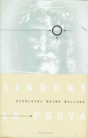 Sindone: la prova - Pierluigi Baima Bollone - copertina