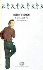 E l'alluce fu... Monologhi e gag