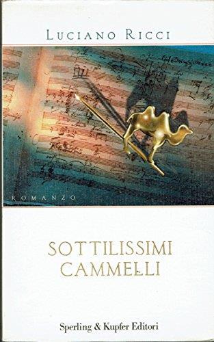 Sottilissimi cammelli - Luciano Ricci - copertina