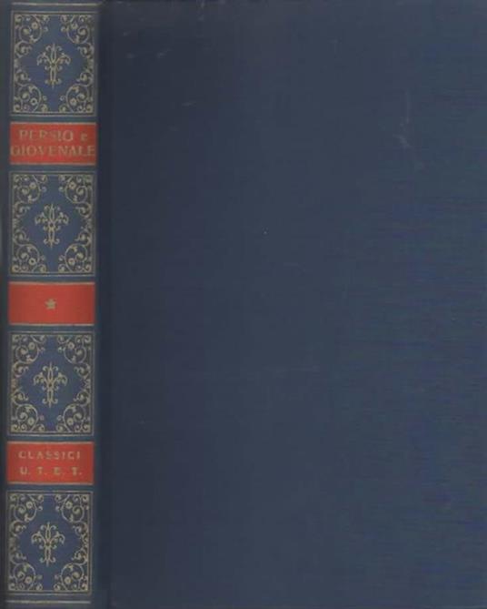 Le satire. A cura di Paolo Frassinetti - A. Flacco Persio - copertina