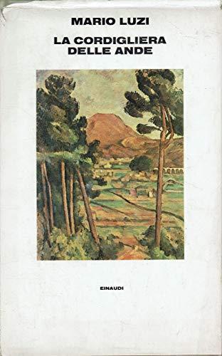 La cordigliera delle Ande e altri versi tradotti - Mario Luzi - copertina