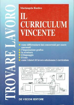 Il curriculum vincente - Mariangela Rustico - copertina