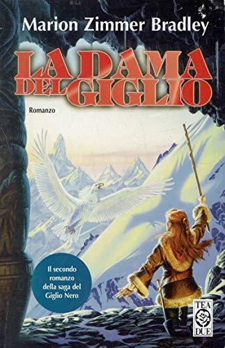 La Dama del Giglio - Marion Zimmer Bradley - copertina