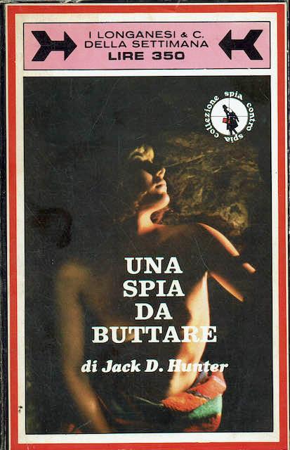 Una spia di buttare - Jack Hunter - copertina