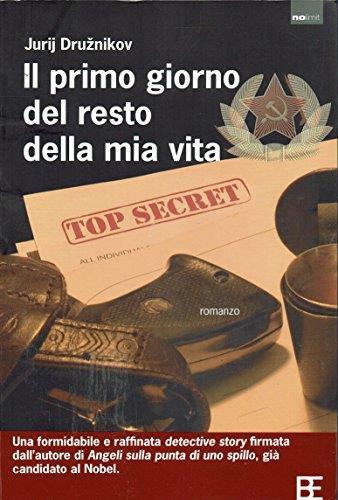 Il primo giorno del resto della mia vita - Jurij Druznikov - copertina