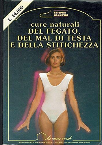 Cure naturali del fegato, del mal di testa e della stitichezza - Paolo Pigozzi - copertina