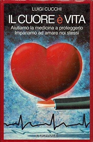 Il CUORE è VITA - Luigi Cucchi - copertina