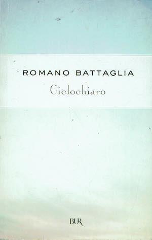 Cielochiaro - Romano Battaglia - copertina