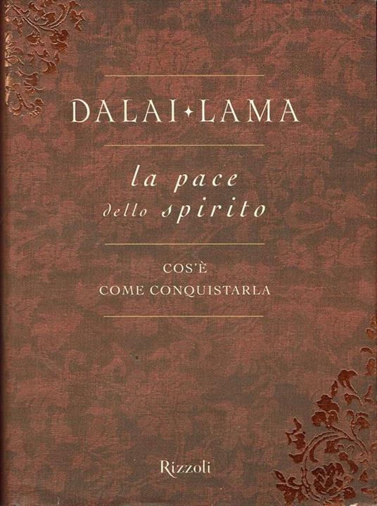 La pace dello spirito,cos'è come conquistarla - copertina