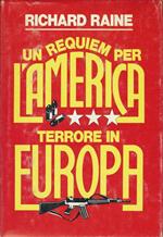 Un requiem per l'America. Terrore in Europa