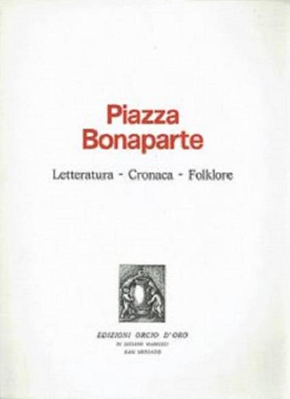 Piazza Bonaparte: letteratura, cronaca, folklore - Anatole France - copertina