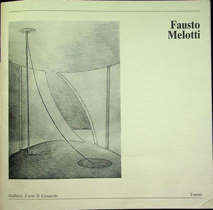 Fausto Melotti: disegni e tecniche miste: 1976-1985 - copertina