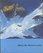 Mirta De Simoni Lasta: percorso 1980-2000: novembre 2000, Volano (TN), Casa Legat