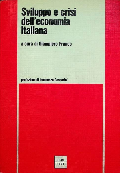 Sviluppo e crisi dell'economia italiana - Giampiero Franco - copertina