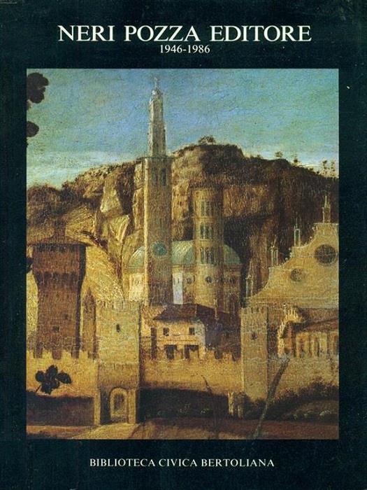 Neri Pozza editore: 1946-1986. - copertina