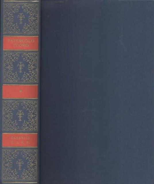 Le storie. A cura di Leopoldo Agnes. Epitomane e frammenti. A cura di Jolanda Giacone Deangeli - Velleio Patercolo - copertina