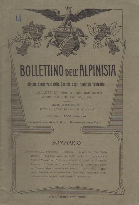 Bollettino dell'alpinista: rivista bimestrale della Società degli alpinisti tridentini: A. III - N.4 - febbraio 1907