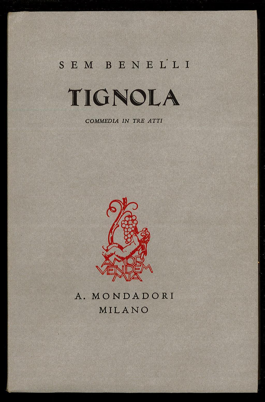 Tignola, commedia in tre atti
