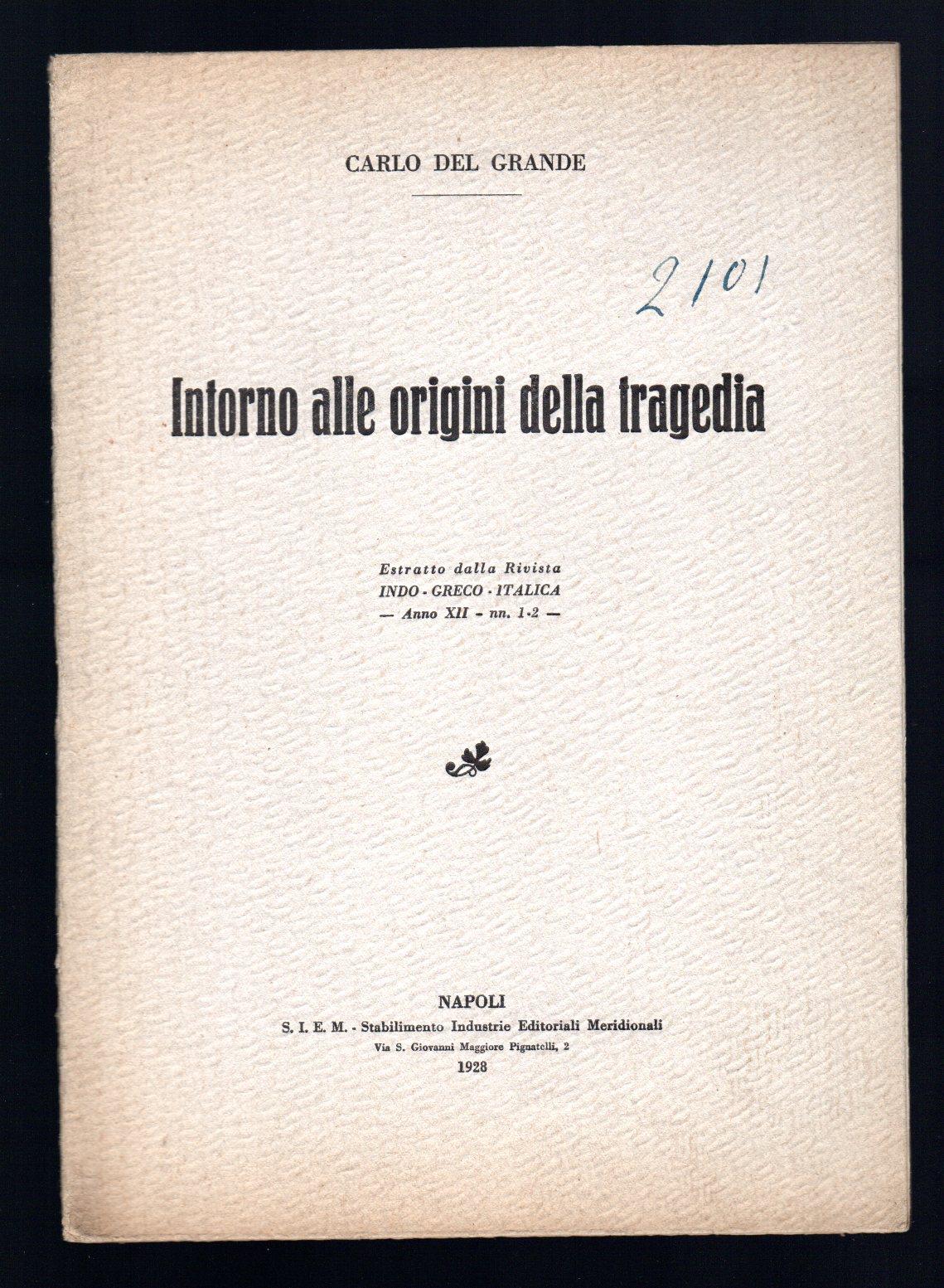 Intorno alle origini della tragedia