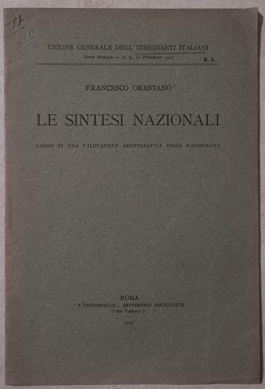 Le sintesi nazionali - Saggio di una valutazione aristocratica delle nazionalità