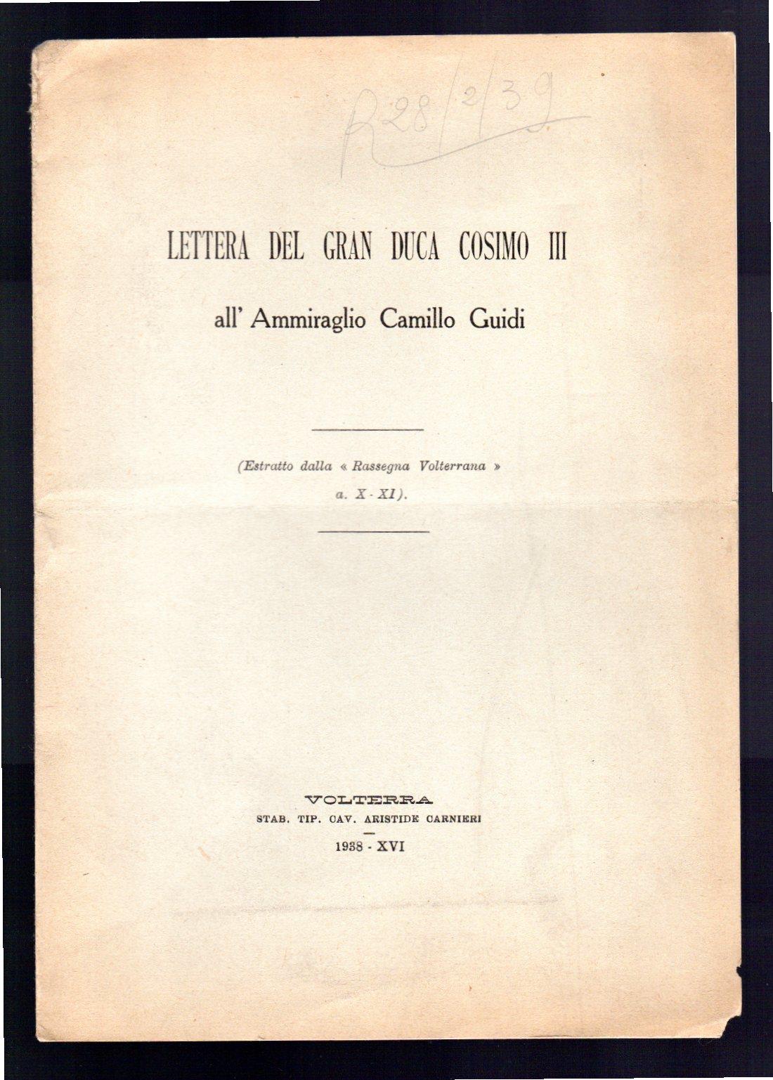 Lettera del Gran Duca Cosimo III all'Ammiraglio Camillo Guidi