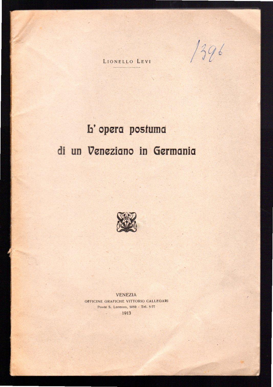 L' opera postuma di un Veneziano in Germania
