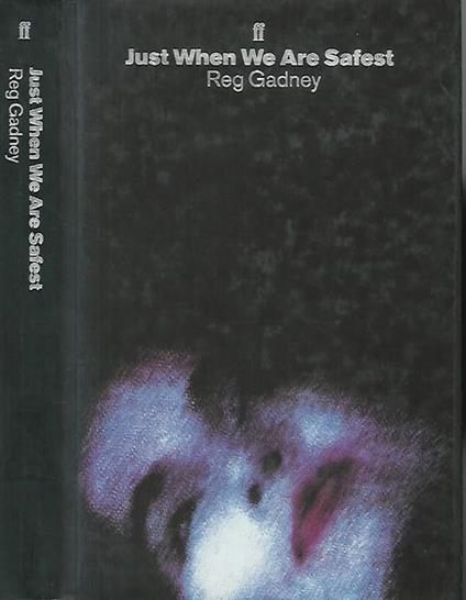 Just When We Are Safest - Reg Gadney - copertina