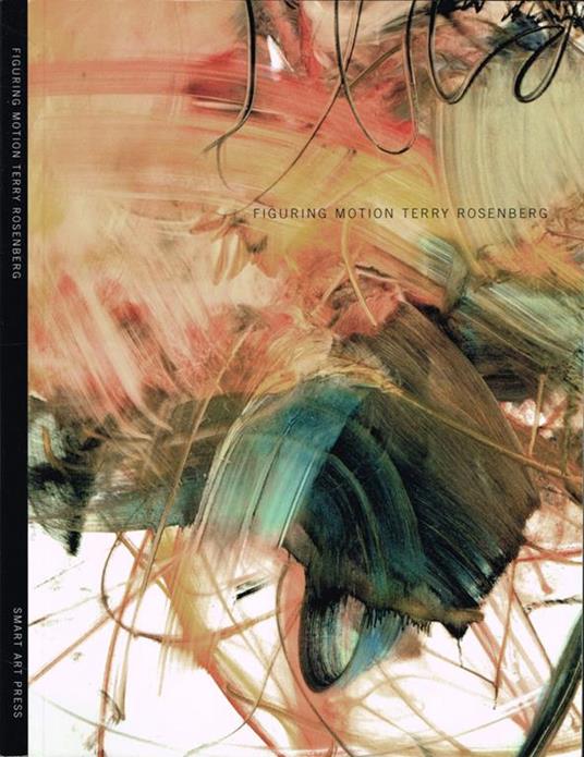 Figuring motion Terry Rosenberg - Richard Kendall - copertina