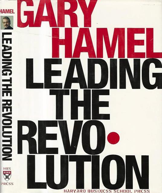 Leading the revolution - Gary Hamel - copertina