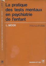 La pratique des tests mentaux en psychiatrie de l'enfant