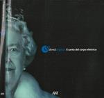 Direct Digital - l canto del corpo elettrico