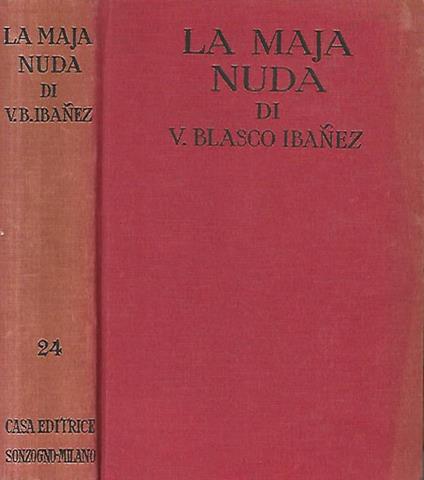 La maja nuda - Vicente Blasco Ibáñez - copertina