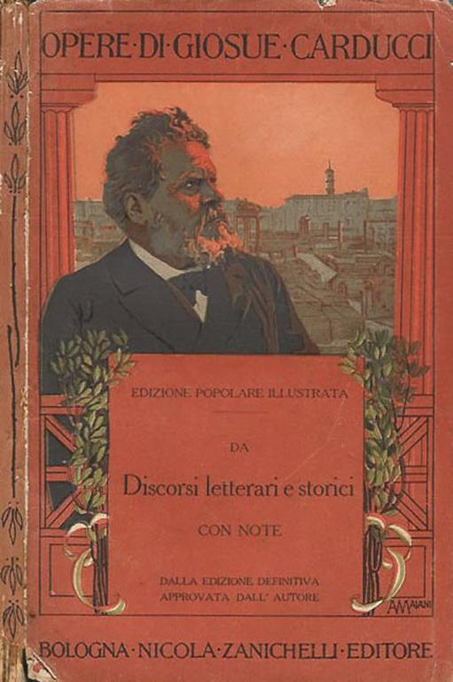 Da " Discorsi letterari e storici " con note - Giosuè Carducci - copertina