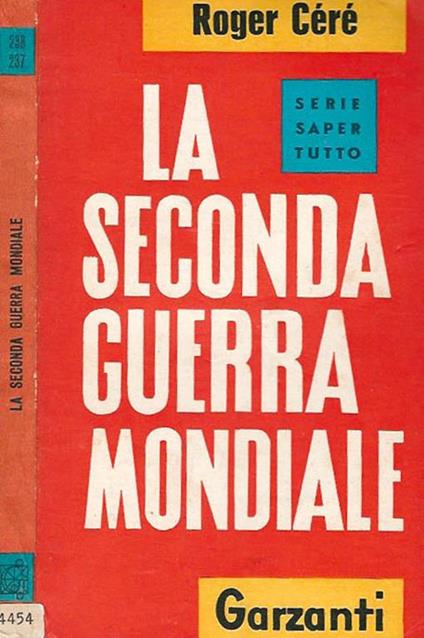 La Seconda Guerra Mondiale - Roger Ceré - copertina