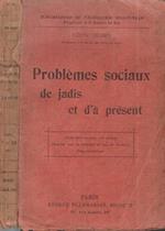 Problèmes sociaux de jadis et d'à présent