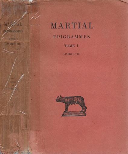 Épigrammes. Tome I (Livres I-VII) - M. Valerio Marziale - copertina