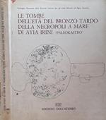 Le tombe nell'età del bronzo tardo nella necropoli a mare di Ayia Irini 