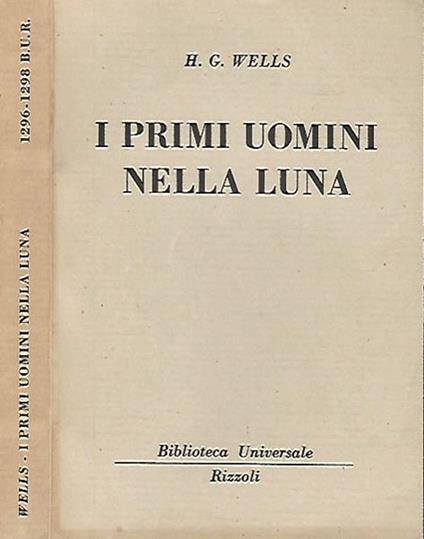 I primi uomini nella luna - Herbert G. Wells - copertina